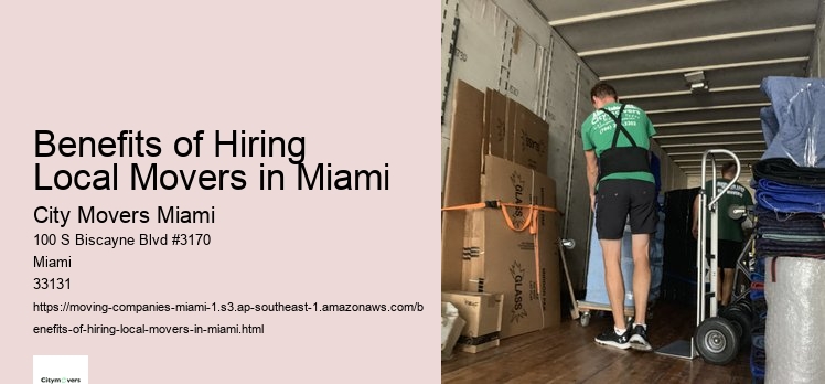 Benefits of Hiring Local Movers in Miami