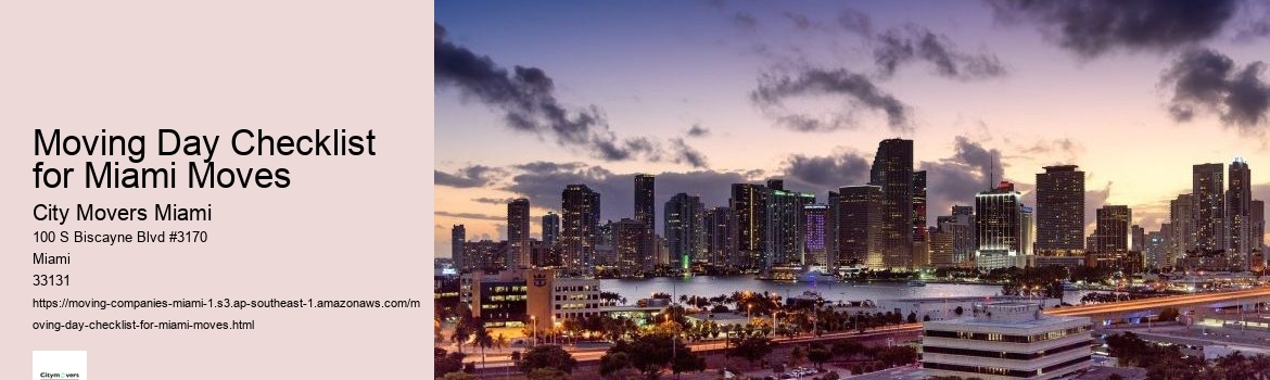 Moving Day Checklist for Miami Moves